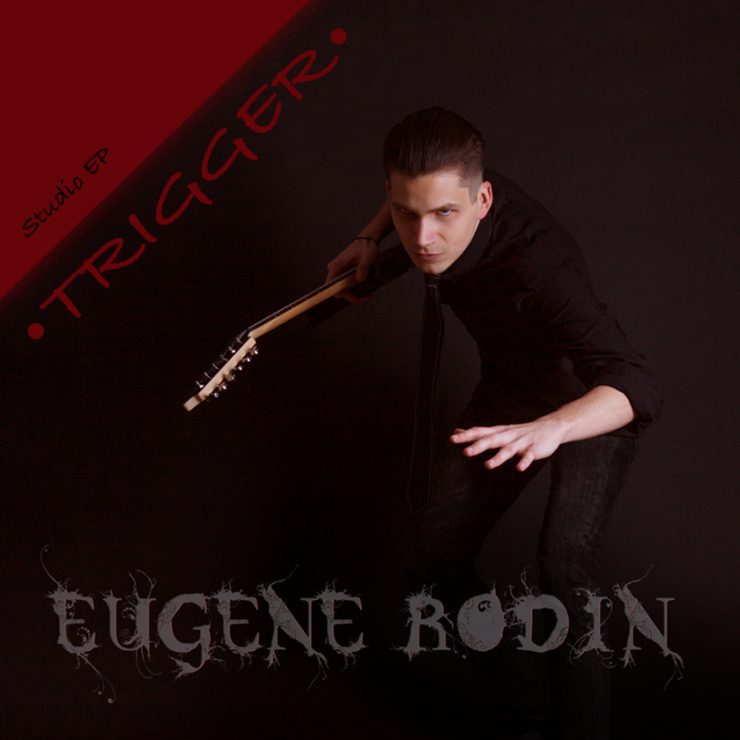 Eugene Rodin. Trigger. Album cover